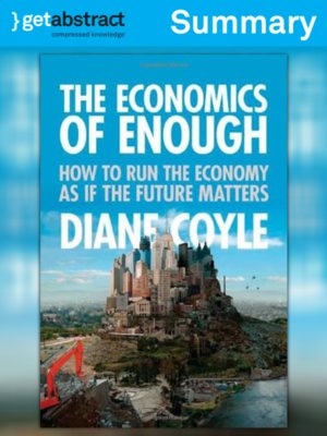 cover image of The Economics of Enough (Summary)